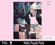 Waifu Puzzle Party from s 2d real life waifu twilight sparkle 5 ride sex cosplay riding big japanese anime ass booty