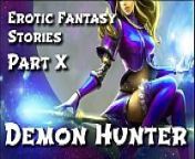 Erotic Fantasy Stories 10: Demon Hunter from hate story 2 all hot sex scene