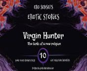 Virgin Hunter (Erotic Audio for Women) [ESES10] from erotic audio mystical voice handjob gentle femdom possible hfo
