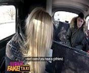 Female Fake Taxi Shy cheating boyfriend fucks blonde cab driver on backseat from fake taxi lick my pussy and ill show you my tits