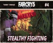 Far Cry 5: Hours of Darkness | Stealthy Fighting [#4] from mallu devika dark jungle rap sex video