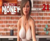 NO MORE MONEY #21 • Adult Visual Novel [HD] from 04v