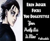 Eren Jaeger Fucks You In Doggystyle Postion from actrass sexwap imagesude jhilik maa star jalsha sex porn facking