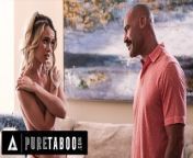 PURE TABOO Strict Stepdad Tries To Teach Slutty Stepdaughter Khloe Kingsley A Lesson from stepdad daughter sex