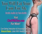 You Will Eat Your Cum For Me CEI Erotic Audio by Tara Smith Binaural Beats Mesmerize Encouragement from tara smith joi