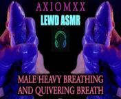 (LEWD ASMR) Male Heavy Breathing And Quivering Breath - Erotic Fantasy Audio JOI from asmr male heavy breathing