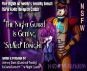 【r18+ Audio Roleplay】Night Guard Gets Her Pussy Stuffed by Glamrock Freddy【COLLAB wJohnny Static】 from glamrock ballora