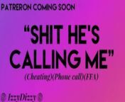 Fucking me while I'm on the phone to my boyfriend [Erotic Audio] [Cheating] from yfa