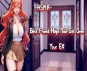 [ASMR}{F4M] Best Friend Helps You Get Over Your EX from www xxx vibe cole
