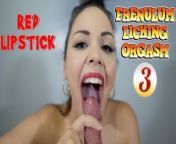 RED LIPSTICK FRENULUM LICKING ORGASM 3 - PREVIEW - ImMeganLive from 女之中学生钢管舞