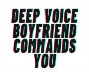 TEASER AUDIO: Deep Voice Boyfriend Commands You. [AUDIO PORN][AUDIO EROTICA][M4F] from sex stories audio sunita bhavin sex r